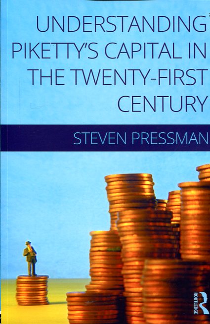 Understanding Piketty's Capital in the twenty-first century