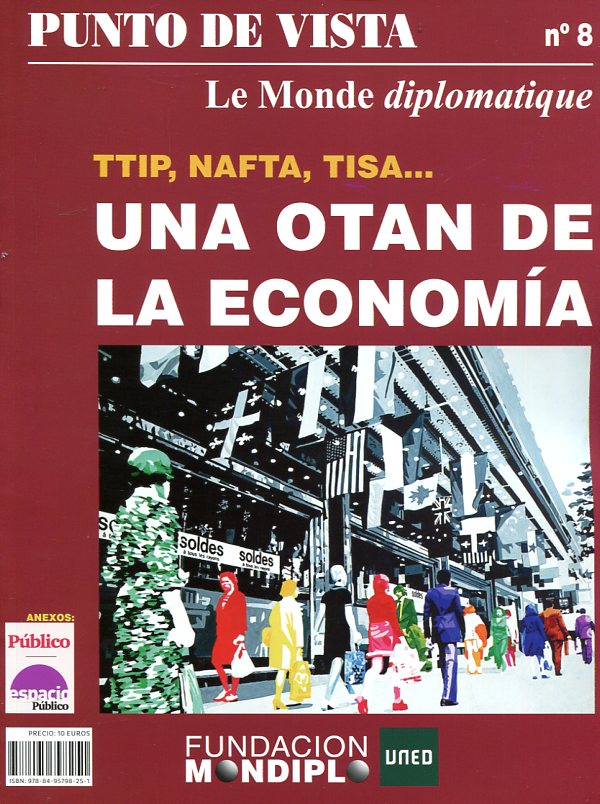TTIP, NAFTA, TISA...una OTAN de la economía. 9788495798251
