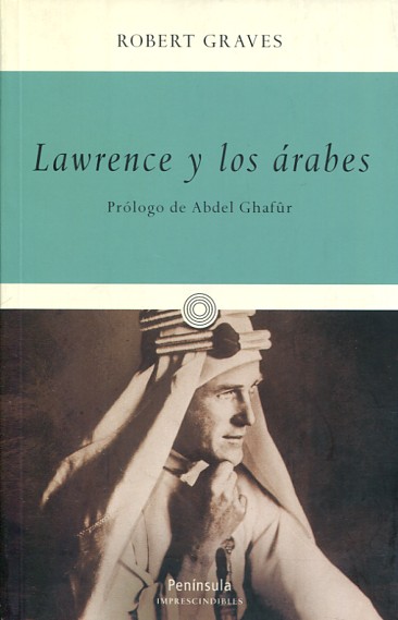 Lawrence y los árabes. 9788499421230
