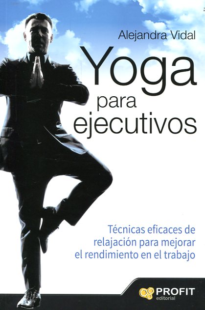 Yoga para ejecutivos. 9788416115839