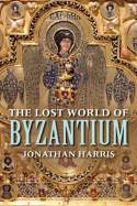 The lost world of Byzantium. 9780300178579