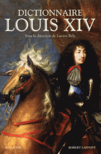 Dictionnaire Louis XIV. 9782221124826