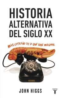 Historia alternativa del siglo XX. 9788430617432