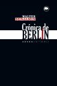 Crónica de Berlín. 9788416160402