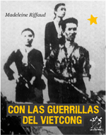 Con las guerrillas del Vietcong. 9788496584594