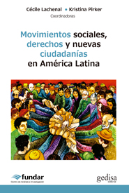 Movimientos sociales, derechos y nuevas ciudadanías en América Latina. 9788497847308