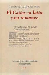 El Catón en latín y en romance. 9788499113333