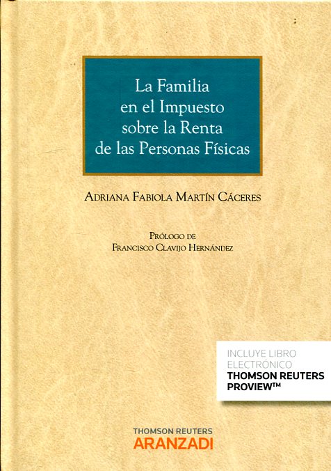 La familia en el Impuesto sobre la Renta de las Personas Físicas. 9788490986424