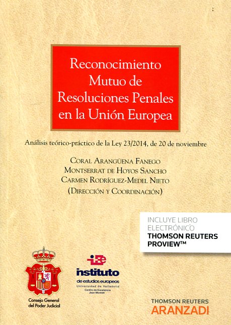 Reconocimiento mutuo de resoluciones penales en la Unión Europea