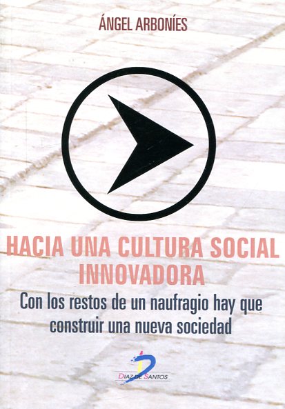 Hacia una cultura social innovadora