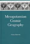 Mesopotamian cosmic geography. 9781575062150