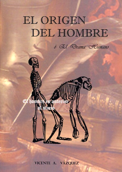 El origen del hombre o El drama humano. 9788461738892