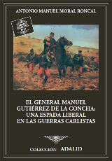 El general Manuel Gutiérrez de la Concha. 9788497819497