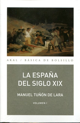 La España del siglo XIX. 9788446011064