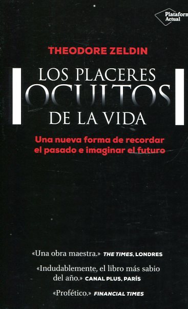 Los placeres ocultos de la vida