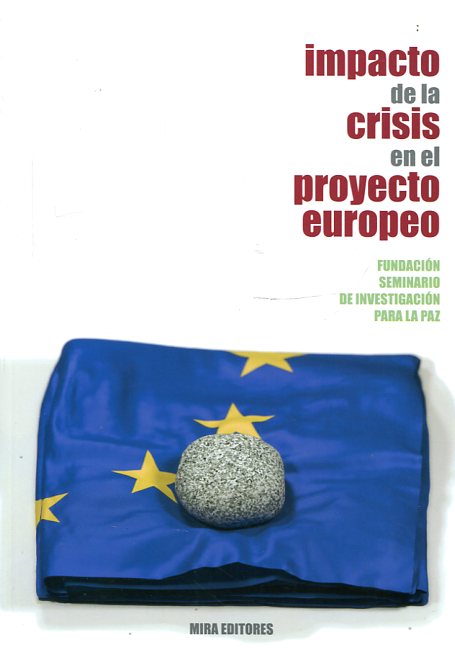 Impacto de la crisis en el proyecto europeo