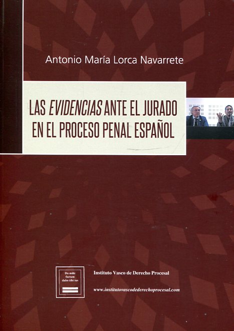 Las evidencias ante el jurado en el proceso penal español