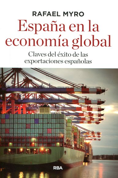España en la economía global. 9788490566183