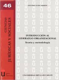 Introducción al liderazgo organizacional. 9788497728393