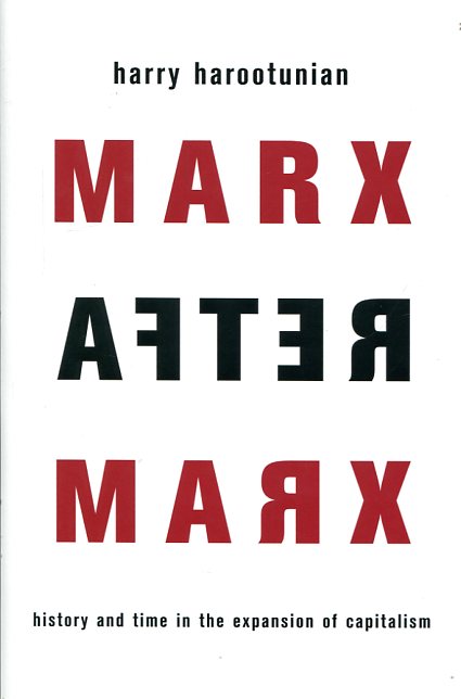 Marx after Marx. 9780231174800
