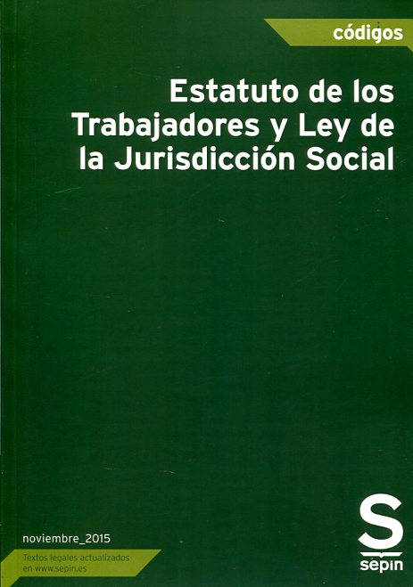 Estatuto de los Trabajadores y Ley de la Jurisdicción Social. 9788416521128