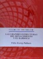 Las grandes estructuras del Renacimiento y el Barroco. 9788447207633