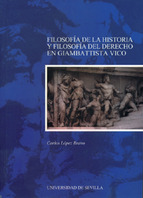Filosofía de la Historia y Filosofía del Derecho en Giambattista Vico. 9788447207886