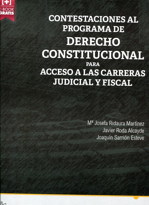 Contestaciones al programa de Derecho constitucional para acceso a las carreras judicial y fiscal. 9788490869680
