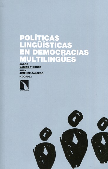 Políticas lingüísticas en democracias multilingües. 9788490970829