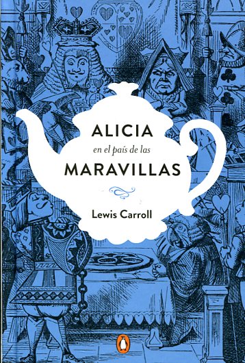 famélico más Órgano digestivo Libro: Alicia en el País de las Maravillas - 9788491050742 - Carroll, Lewis (1832-1895) - · Marcial Pons Librero famélico más Órgano digestivo Libro: Alicia en el País de las Maravillas - 9788491050742 - Carroll, Lewis (1832-1895) - · Marcial Pons Librero
