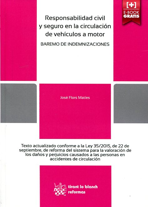 Responsabilidad civil y seguro en la circulación de vehículos a motor. 9788491192503