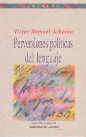 Perversiones políticas del lenguaje. 9788497423472