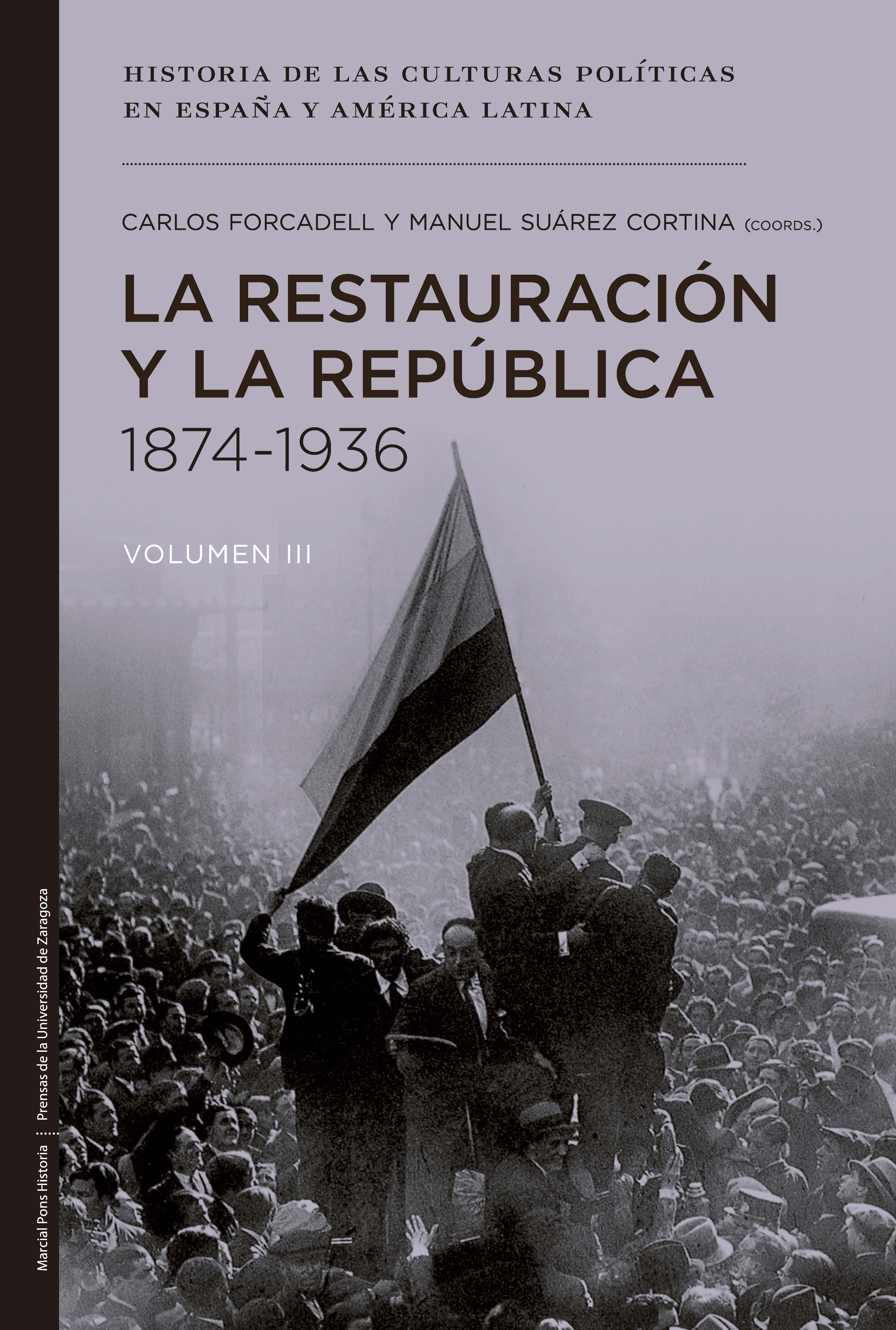 La Restauración y la República 1874-1936. 9788415963646