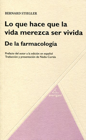 Lo que hace que la vida merezca ser vivida. 9788494388224