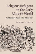 Religious refugees in the Early Modern World. 9781107652415