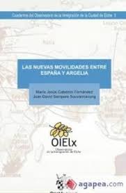 Las nuevas movilidades entre España y Argelia. 9788416349067