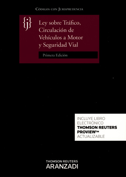 Ley sobre Tráfico, Circulación de Vehículos a Motor y Seguridad Vial. 9788490981139