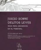 Juicio sobre delitos leves. 9788416613038