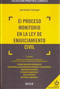 El proceso monitorio en la Ley de Enjuiciamiento Civil. 9788490900758