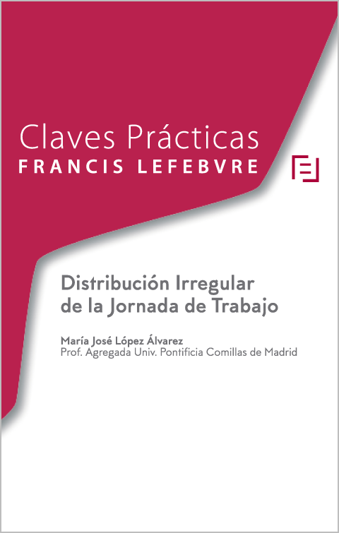 Distribución irregular de la jornada de trabajo. 9788416268733