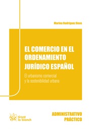 El comercio en el ordenamiento jurídico español. 9788490867655
