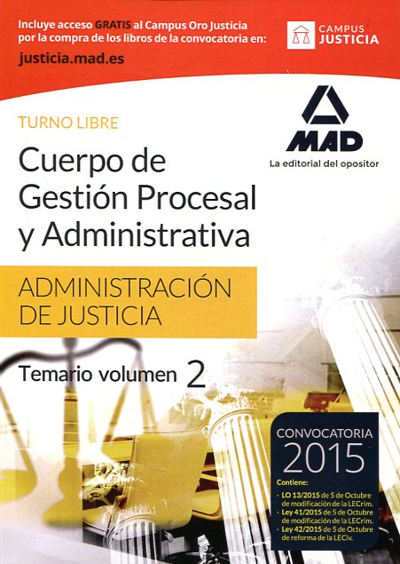 Cuerpo de gestión procesal y administrativa de la Administración de Justicia. Turno libre, temario: Volumen II. 9788490934944