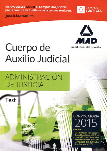 Cuerpo de auxilio judicial de la Administración de Justicia. Test. 9788490935453