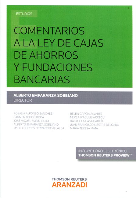 Comentarios a la Ley de Cajas de Ahorros y Fundaciones bancarias. 9788490987872