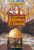 Las claves ocultas de la Biblioteca de El Escorial