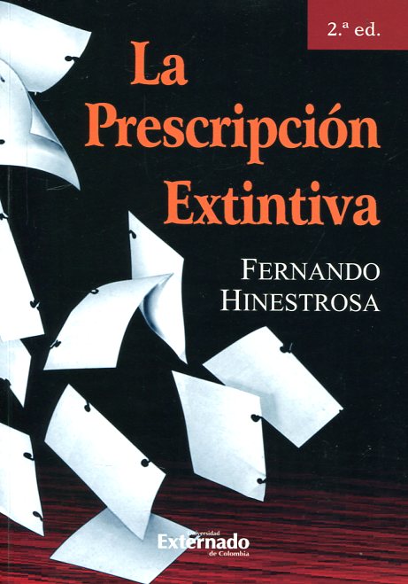 La prescripción extintiva. 9789587100785