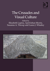 The Crusades and visual culture. 9781472449269