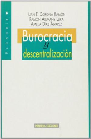 Burocracia y descentralización. 9788488123275