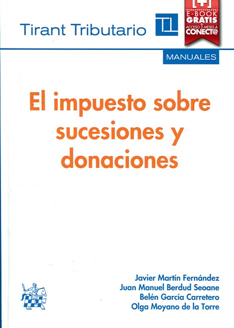 El Impuesto sobre Sucesiones y Donaciones. 9788491192527