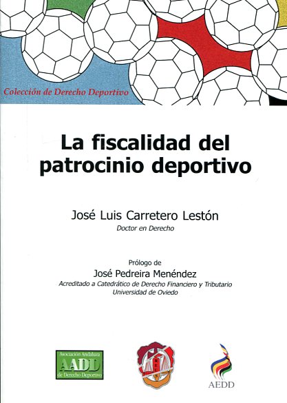 La fiscalidad del patrocinio deportivo. 9788429018820